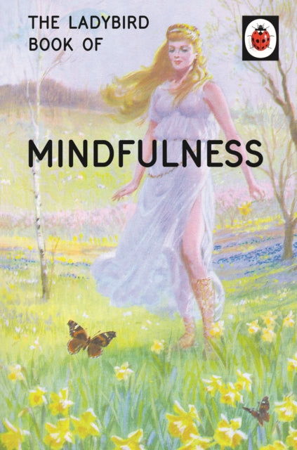 Ladybird Book Of Mindfulness By Hazeley, Jason