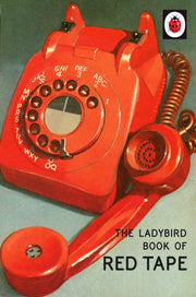 Ladybird Book Of Red Tape By Hazeley, Jason