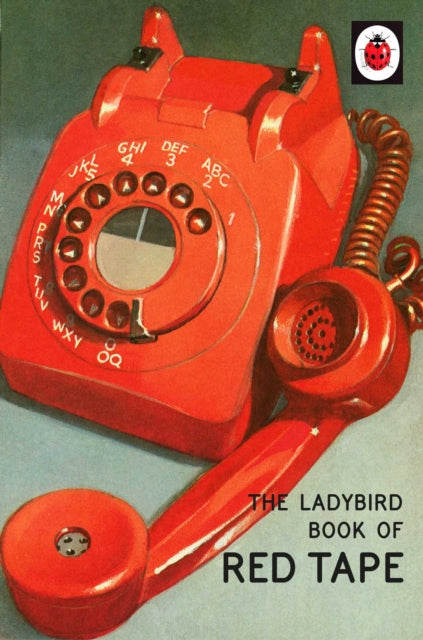 Ladybird Book Of Red Tape By Hazeley, Jason