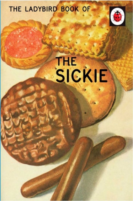Ladybird Book Of The Sickie By Hazeley, Jason