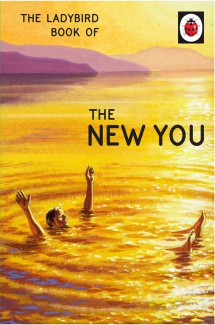 Ladybird Book Of The New You By Hazeley, Jason
