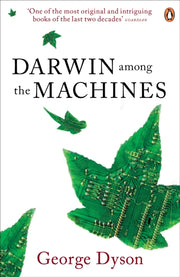 Darwin Among The Machines By Dyson  George