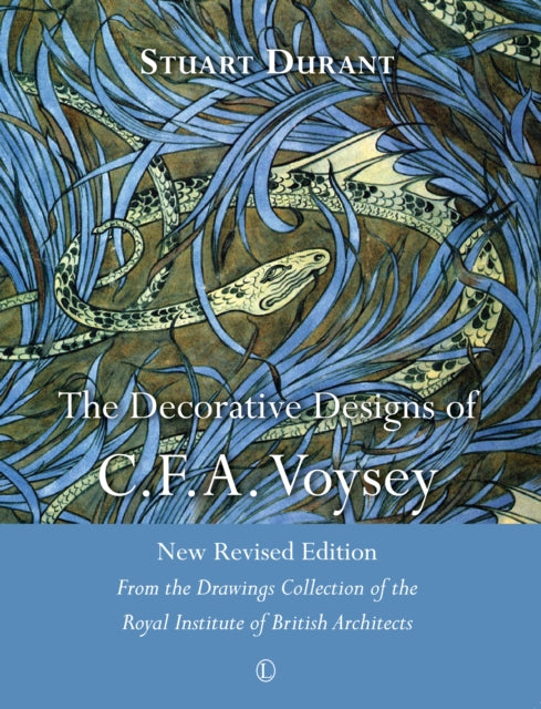 Decorative Designs Of Cfa Voysey The Rp By Durant, Stuart