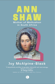 Ann Shaw 17881854 Mother Of Methodism In