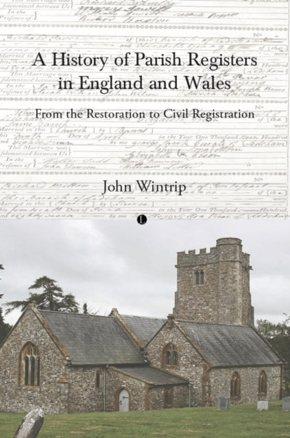History Of Parish Registers In England &