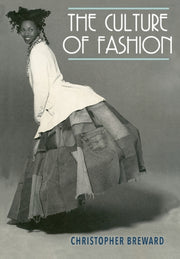 Culture Of Fashion By Breward, Christopher