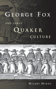 George Fox & Early Quaker Culture