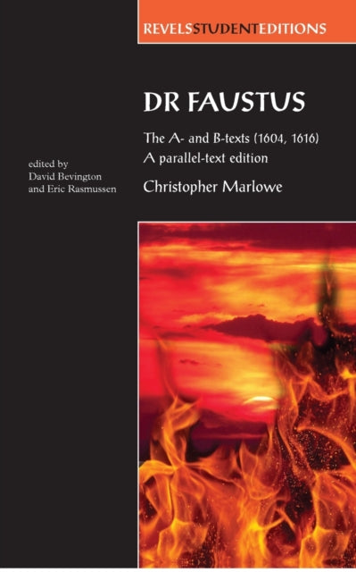 Dr Faustus The A & B Texts 1604 1616