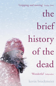 Brief History Of The Dead