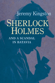 Sherlock Holmes & A Scandal In Batavia