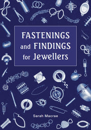 Fastenings & Findings For Jewellers By Macrae, Sarah