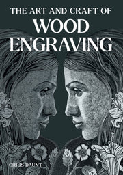 Art & Craft Of Wood Engraving By Daunt, Chris