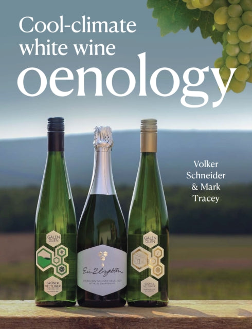 Cool Climate White Wine Oenology