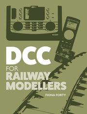 Dcc For Railway Modellers By Forty, Fiona
