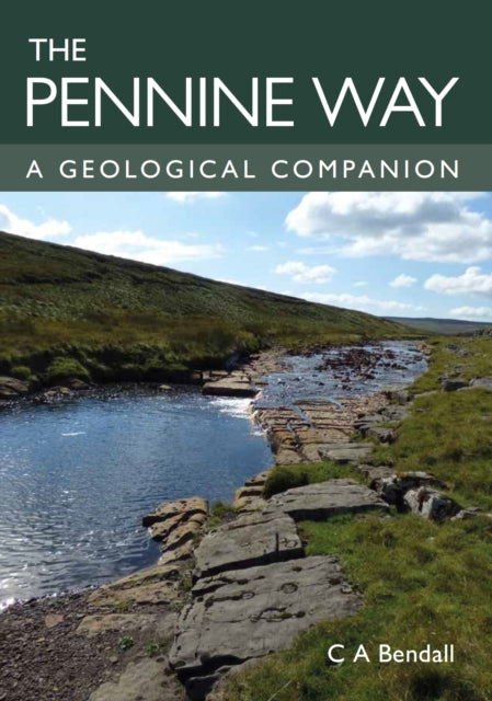Pennine Way A Geological Companion
