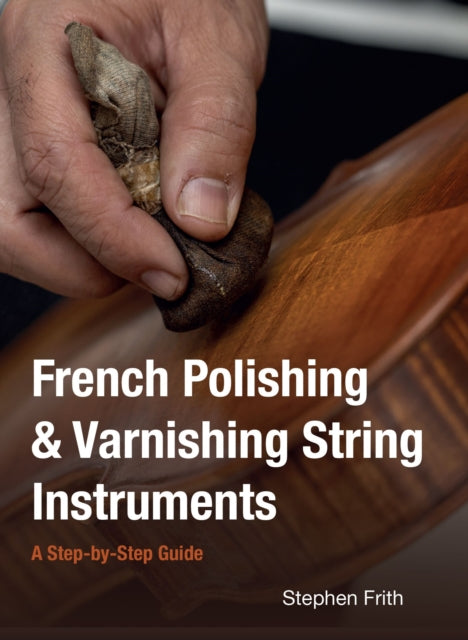 French Polishing/varnishing String