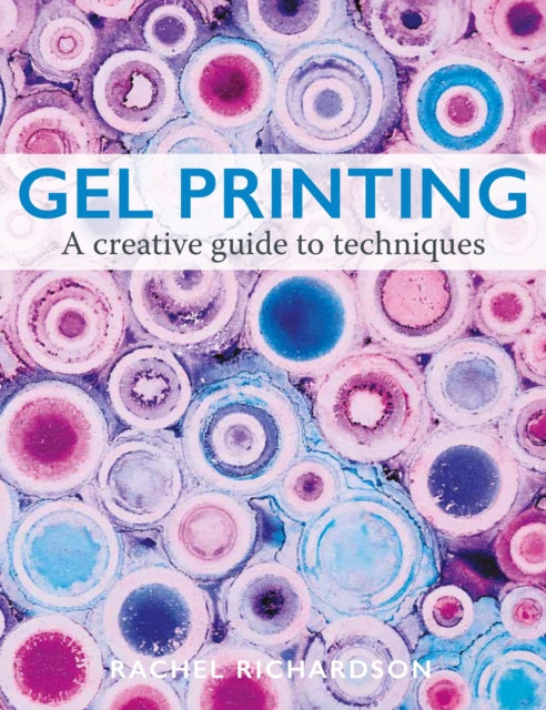 Gel Printing By Richardson, Rachel