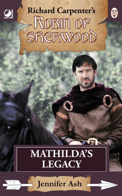 Robin Of Sherwood Mathildas Legacy