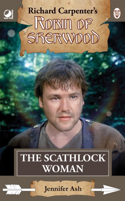 Robin Of Sherwood The Scathlock Woman By Ash, Jennifer