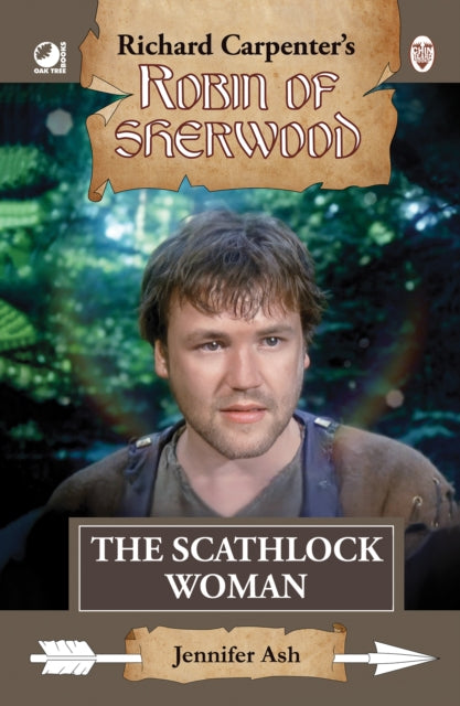 Robin Of Sherwood The Scathlock Woman By Ash, Jennifer