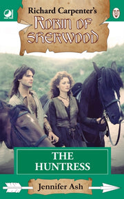 Robin Of Sherwood The Huntress By Ash, Jennifer