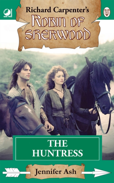 Robin Of Sherwood The Huntress By Ash, Jennifer