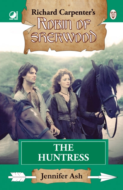 Robin Of Sherwood The Huntress By Ash, Jennifer