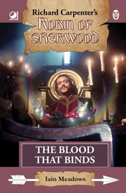 Robin Of Sherwood The Blood That Binds By Meadows, Iain