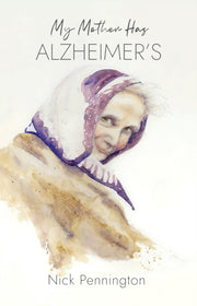 My Mother Has Alzheimers