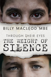 Through Their Eyes The Weight Of Silence