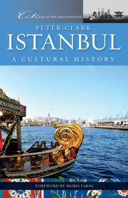 Istanbul A Cultural History