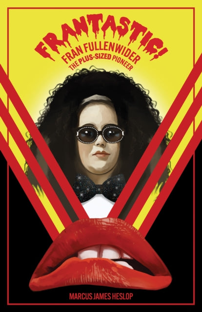 Frantastic!: The Amazing Story Of Fran F By Heslop, Marcus James