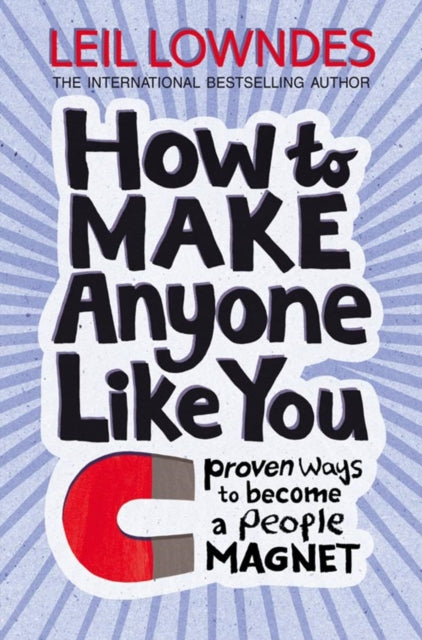 How To Make Anyone Like You