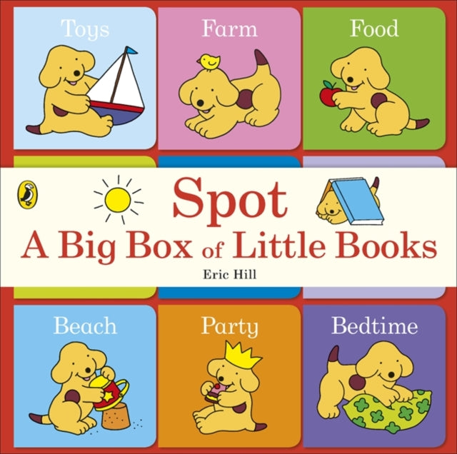 Spot A Big Box Of Little Books By Hill, Eric