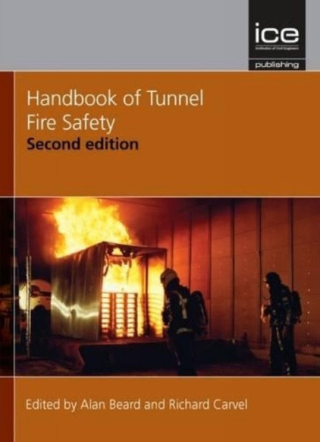 Handbook Of Tunnel Fire Safety Second Ed