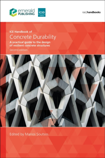 Ice Handbook Of Concrete Durability 2e By Marios Nicou