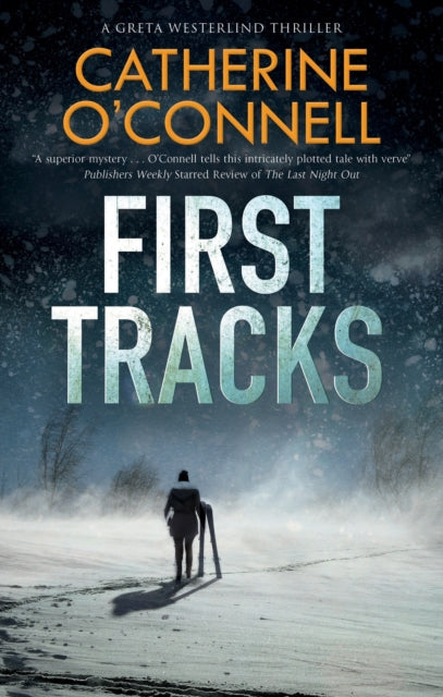 First Tracks By O'connell, Catherine