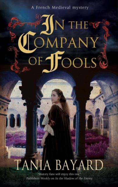 In The Company Of Fools By Bayard, Tania
