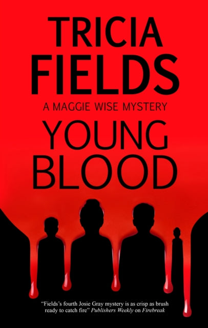 Young Blood By Fields, Tricia