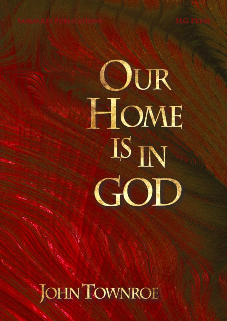 Our Home Is In God