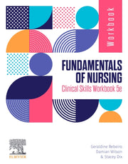 Fundamentals Of Nursing Clinical Skills By Rebeiro, Geraldine