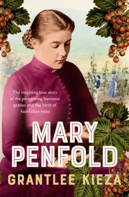 Mary Penfold The True Story Of The Great