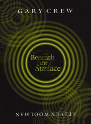 Beneath The Surface
