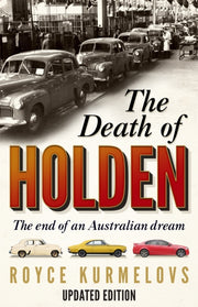Death Of Holden By Kurmelovs, Royce
