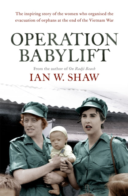 Operation Babylift By Ian W. Shaw