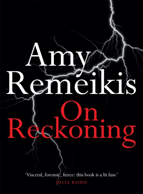 On Reckoning By Amy Remeikis
