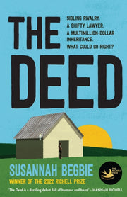 The Deed By Susannah Begbie