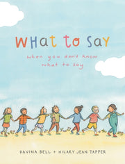 What To Say When You Dont Know What To