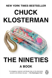 Nineties By Klosterman, Chuck