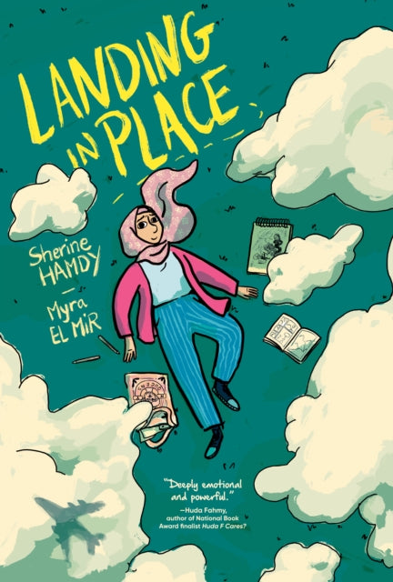 Landing In Place A Graphic Novel By Hamdy, Sherine
